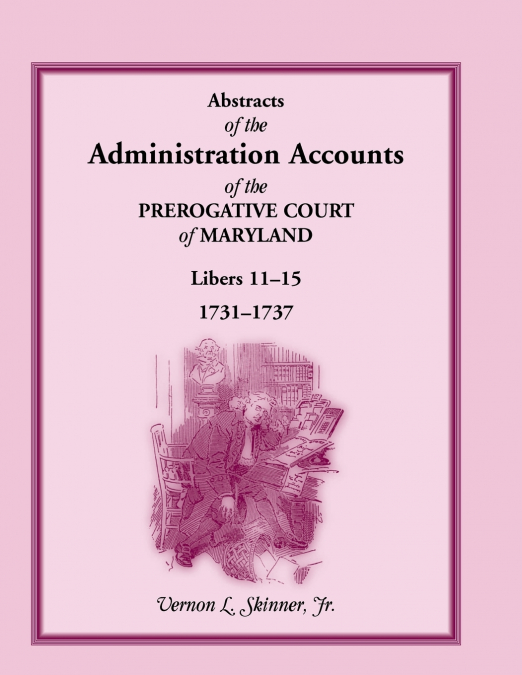 ABSTRACTS OF THE ADMINISTRATION ACCOUNTS OF THE PREROGATIVE