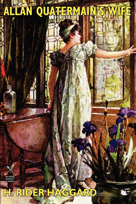 ALLAN QUATERMAIN?S WIFE