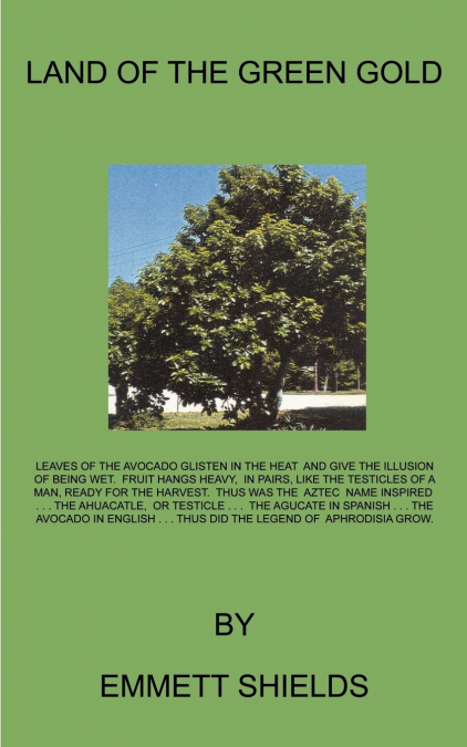 LAND OF THE GREEN GOLD