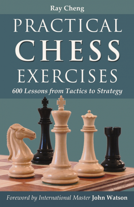 PRACTICAL CHESS EXERCISES