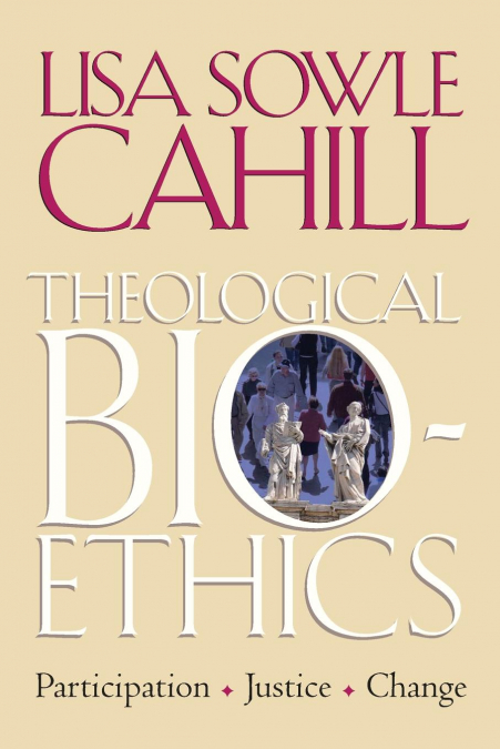 THEOLOGICAL BIOETHICS