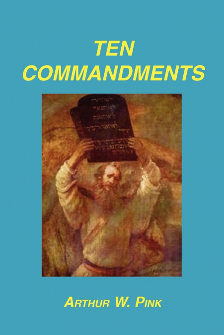 TEN COMMANDMENTS