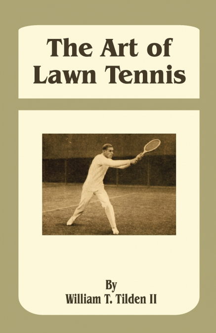 THE ART OF LAWN TENNIS