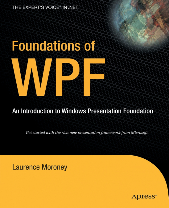 FOUNDATIONS OF WPF