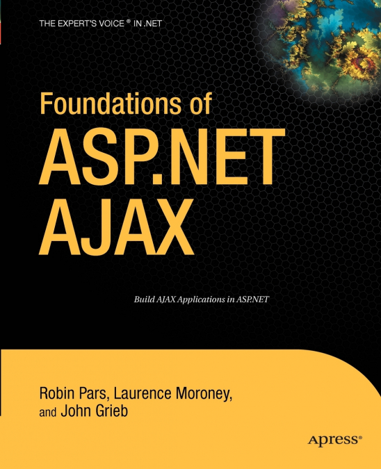 FOUNDATIONS OF ASP.NET AJAX