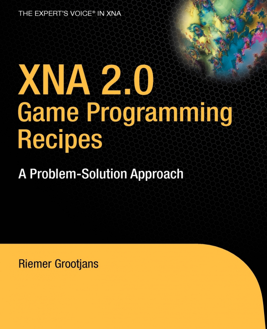 XNA 2.0 GAME PROGRAMMING RECIPE