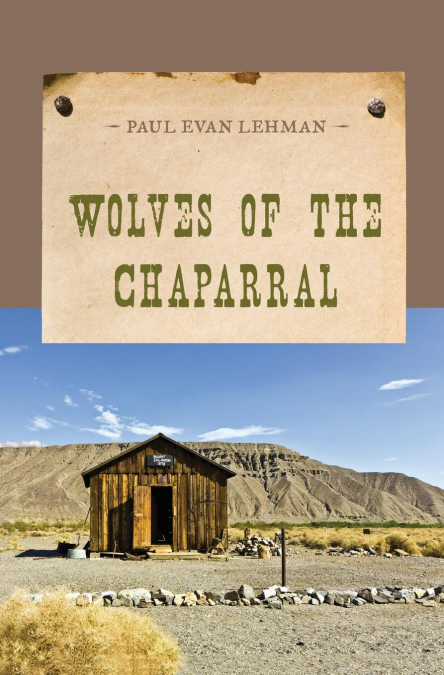 WOLVES OF THE CHAPARRAL