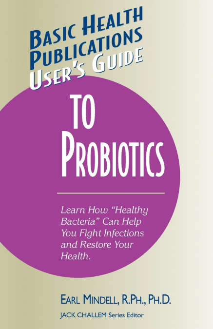 USER?S GUIDE TO PROBIOTICS