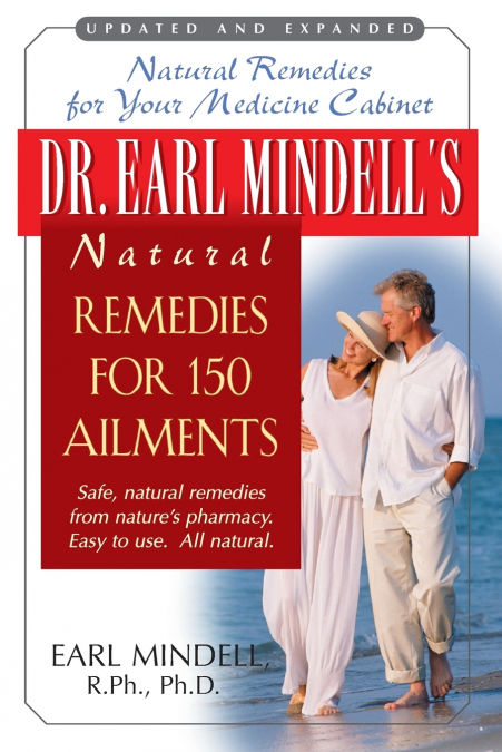 DR. EARL MINDELL?S NATURAL REMEDIES FOR 150 AILMENTS