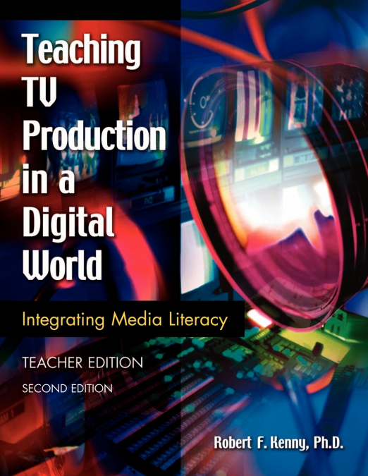 TEACHING TV PRODUCTION IN A DIGITAL WORLD