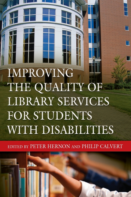 IMPROVING THE QUALITY OF LIBRARY SERVICES FOR STUDENTS WITH