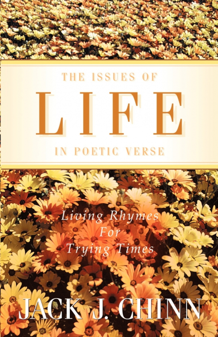 THE ISSUES OF LIFE IN POETIC VERSE