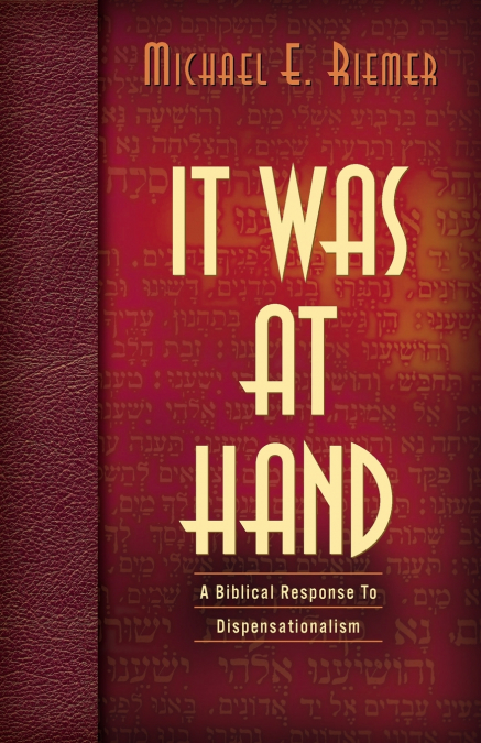 IT WAS AT HAND