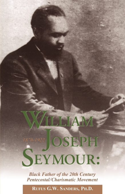 WILLIAM JOSEPH SEYMOUR
