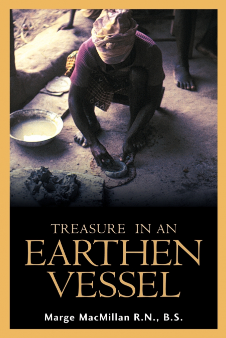 TREASURE IN AN EARTHEN VESSEL