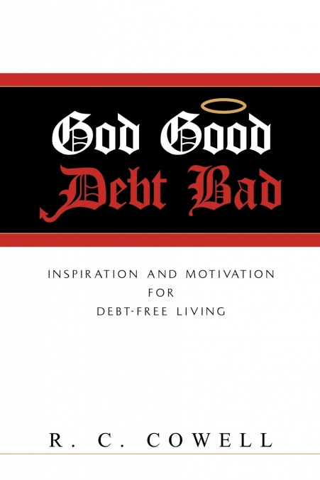 GOD GOOD-DEBT BAD