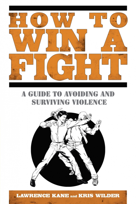 HOW TO WIN A FIGHT