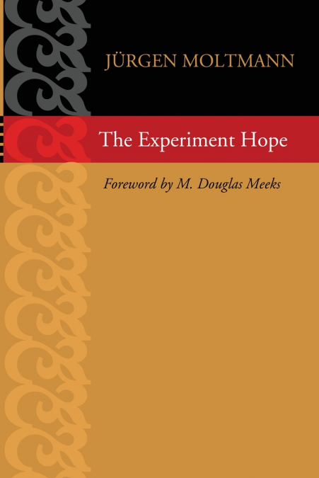 THE EXPERIMENT HOPE