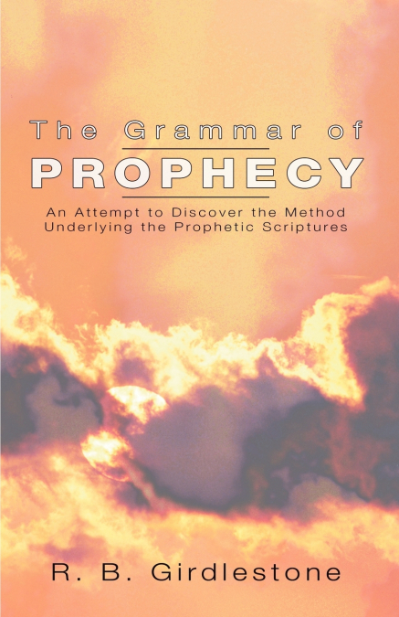 GRAMMAR OF PROPHECY