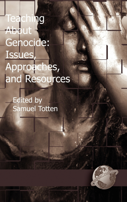 TEACHING ABOUT GENOCIDE