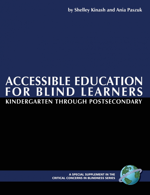 ACCESSIBLE EDUCATION FOR BLIND LEARNERS KINDERGARTEN THROUGH