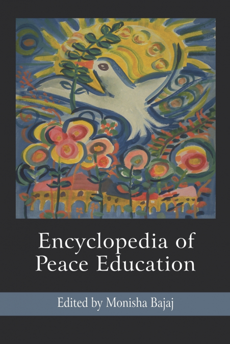ENCYCLOPEDIA OF PEACE EDUCATION