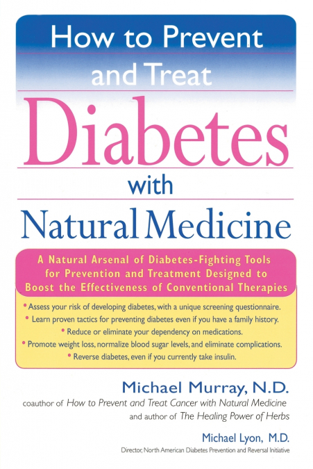 HOW TO PREVENT AND TREAT DIABETES WITH NATURAL MEDICINE