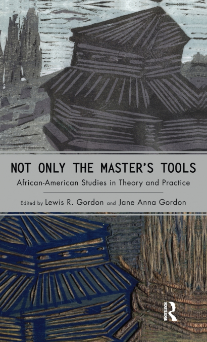 NOT ONLY THE MASTER?S TOOLS