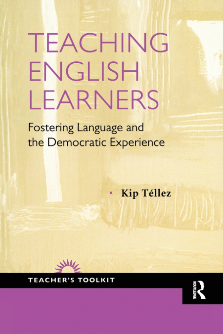 TEACHING ENGLISH LEARNERS