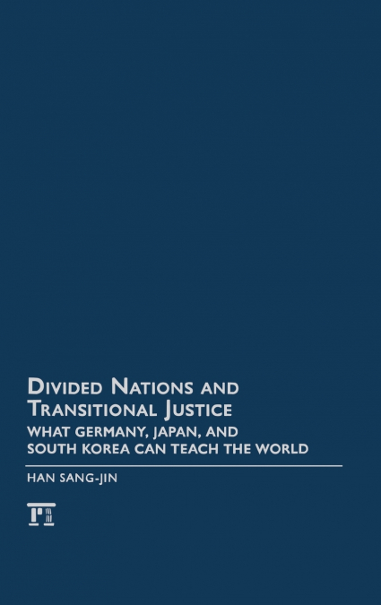 DIVIDED NATIONS AND TRANSITIONAL JUSTICE