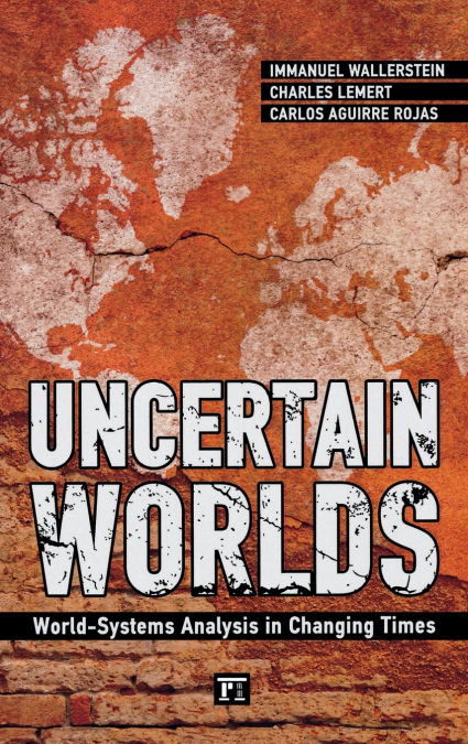 UNCERTAIN WORLDS