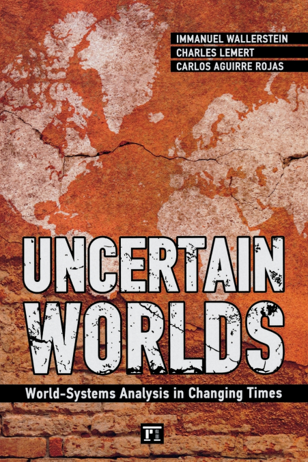 UNCERTAIN WORLDS