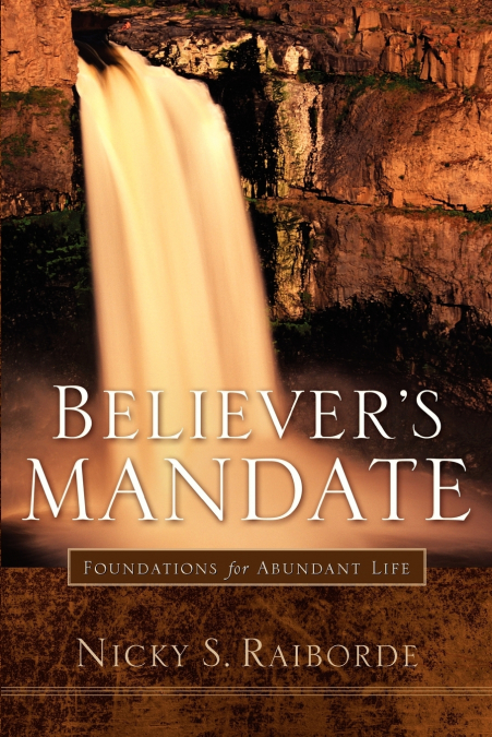 BELIEVER?S MANDATE