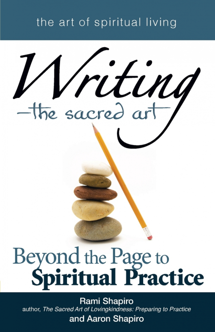 WRITING-THE SACRED ART