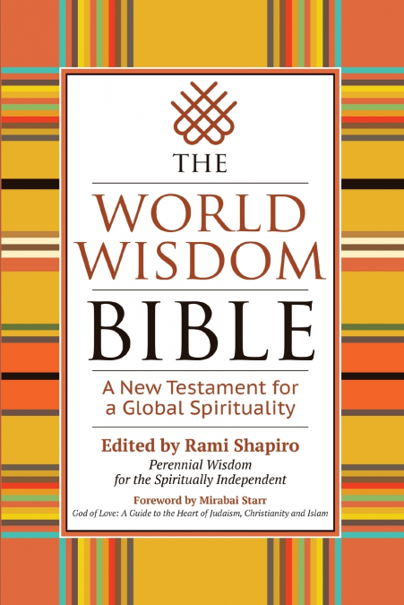 THE WORLD WISDOM BIBLE