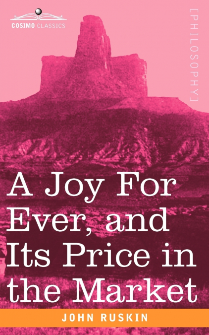 A JOY FOR EVER, AND ITS PRICE IN THE MARKET