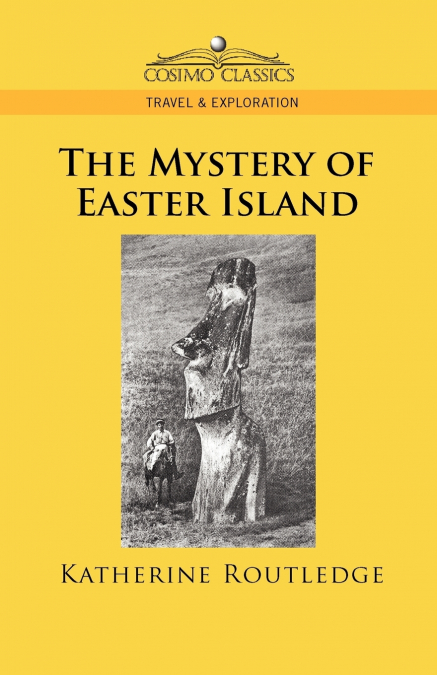 THE MYSTERY OF EASTER ISLAND