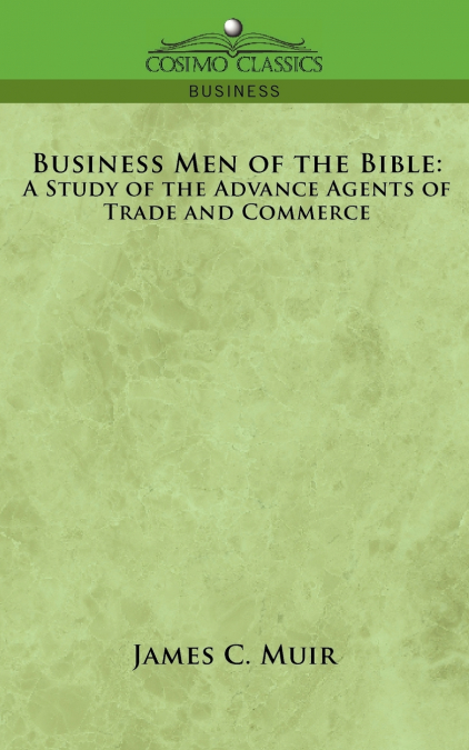 BUSINESS MEN OF THE BIBLE