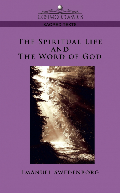 THE SPIRITUAL LIFE AND THE WORD OF GOD