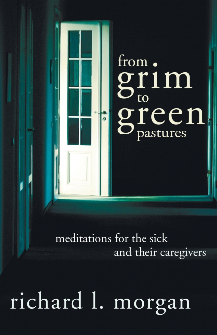 MEDITATIONS FOR THE GRIEVING