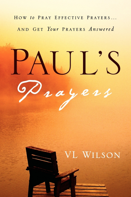 PAUL?S PRAYERS