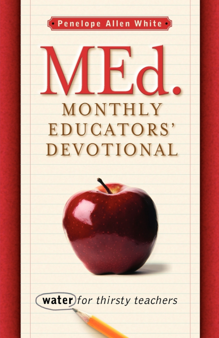 MED. MONTHLY EDUCATORS? DEVOTIONAL