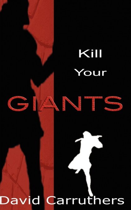 KILL YOUR GIANTS