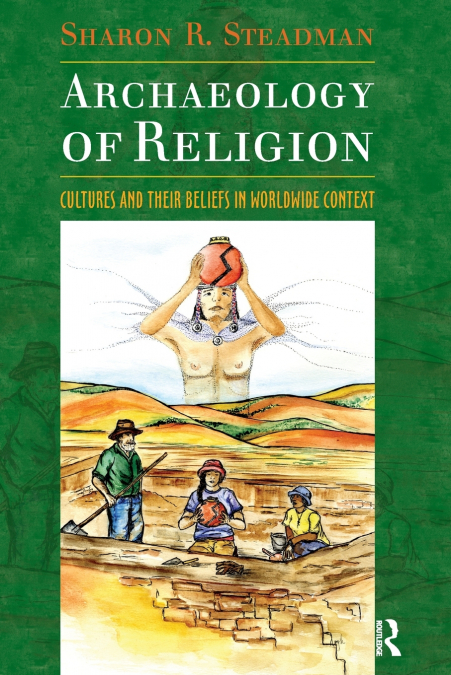 ARCHAEOLOGY OF RELIGION