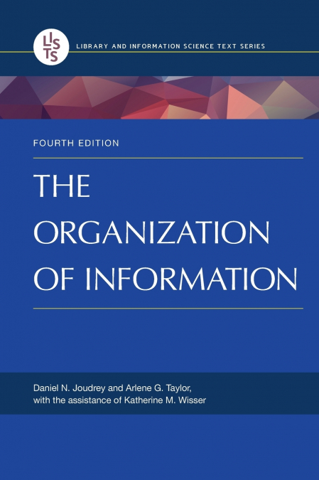 THE ORGANIZATION OF INFORMATION