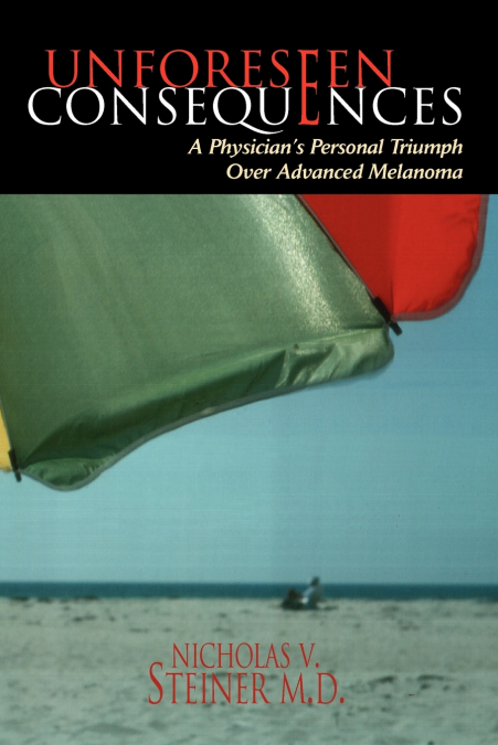 UNFORESEEN CONSEQUENCES