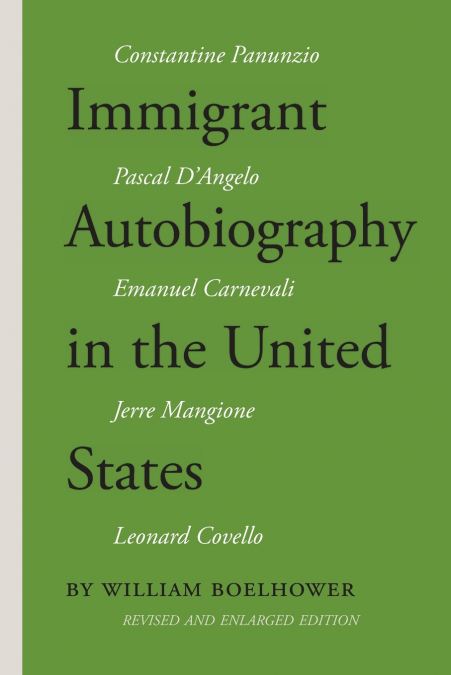 IMMIGRANT AUTOBIOGRAPHY IN THE UNITED STATES
