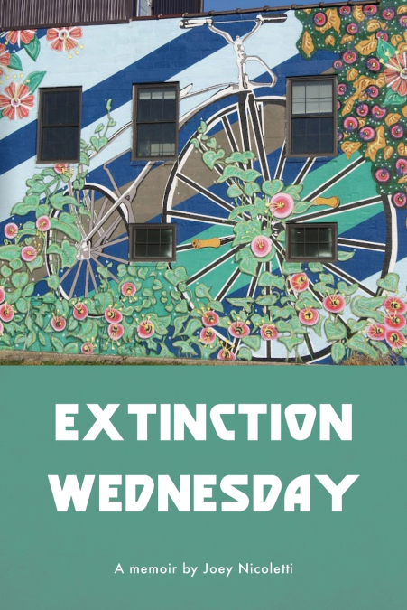 EXTINCTION WEDNESDAY