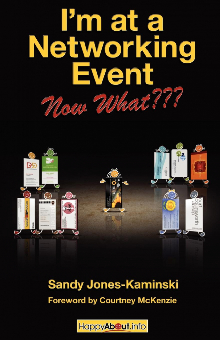 I?M AT A NETWORKING EVENT--NOW WHAT???