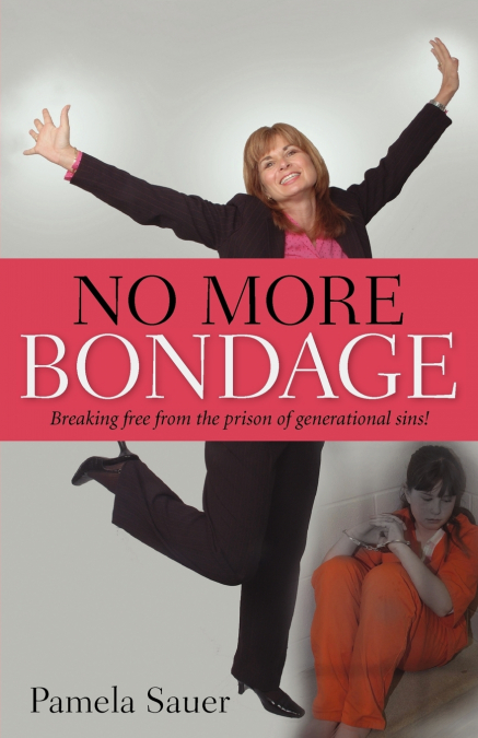 NO MORE BONDAGE